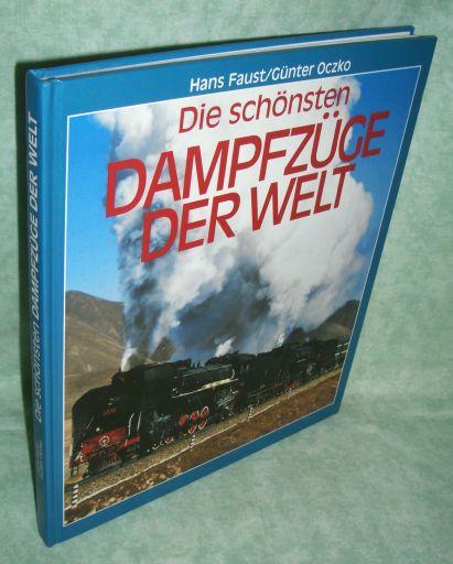Faust, Dampfzüge der Welt